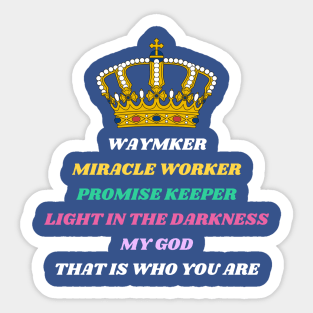 Waymaker | Promise Keeper| Light in the Darkness | Christian Sticker